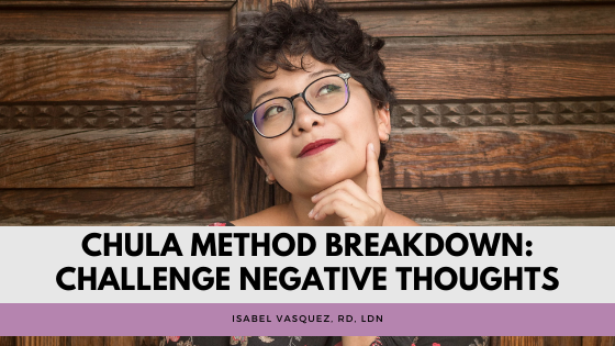 C.H.U.L.A. Method Breakdown: Challenge Negative Thoughts
