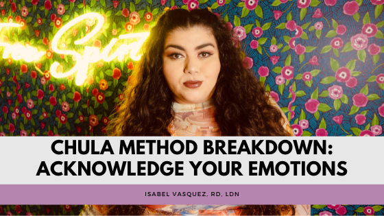 C.H.U.L.A. Method Breakdown: Acknowledge Your Emotions