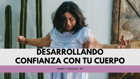 Desarrollando confianza con tu cuerpo