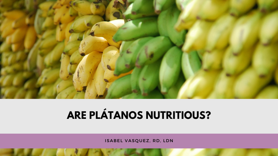 Are Plátanos Nutritious?