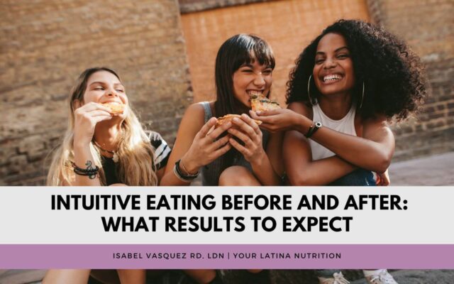 Intuitive Eating Before and After: What Results to Expect