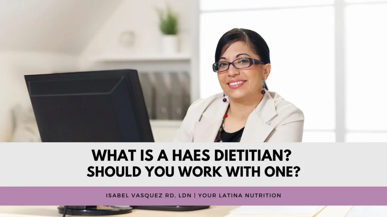 What is a HAES Dietitian? Plus, What to Expect Working With One.
