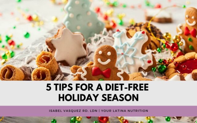 5 Tips For A Diet-Free Holiday Season