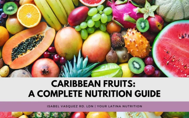 Caribbean Fruits: A Complete  Guide