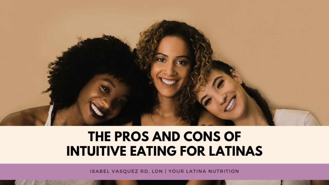 The Pros and Cons of Intuitive Eating for Latinas