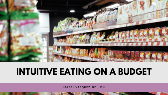 Can You Practice Intuitive Eating on a Budget?