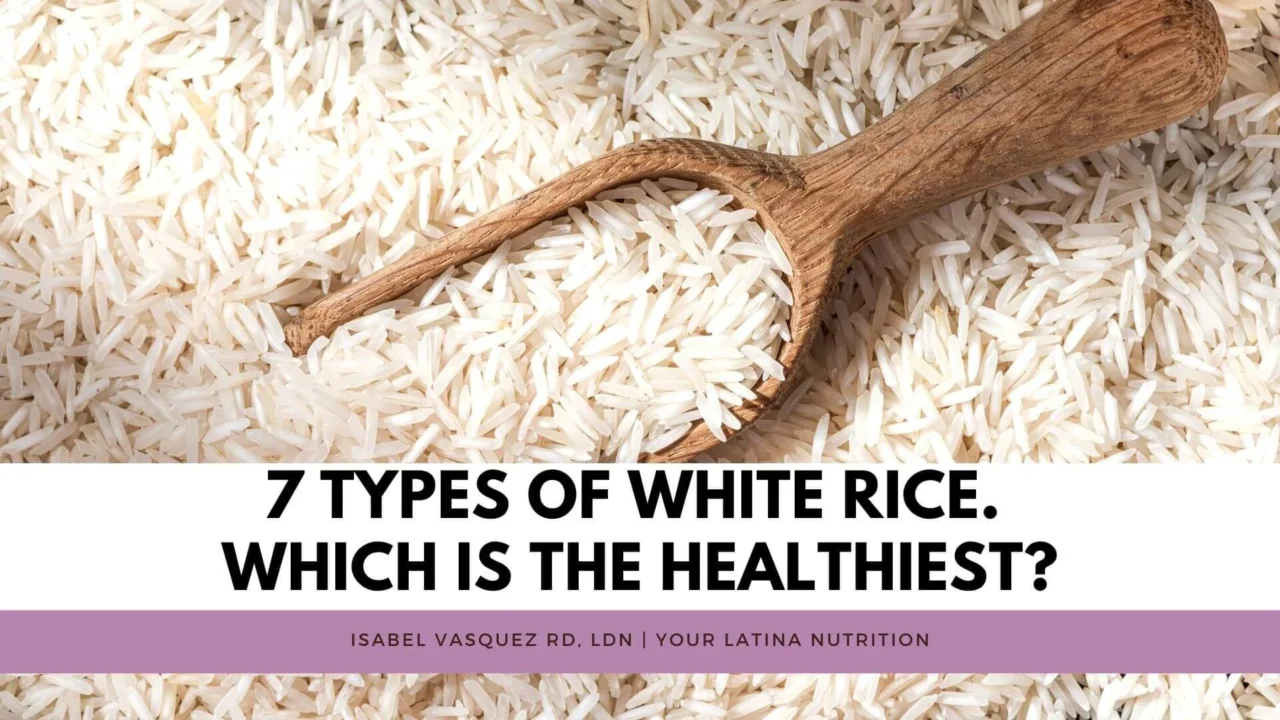 7 Types of White Rice. Which is the Healthiest?