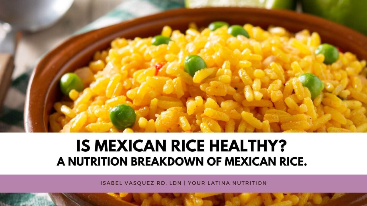 Is Mexican Rice Healthy? A nutrition breakdown of Mexican rice.
