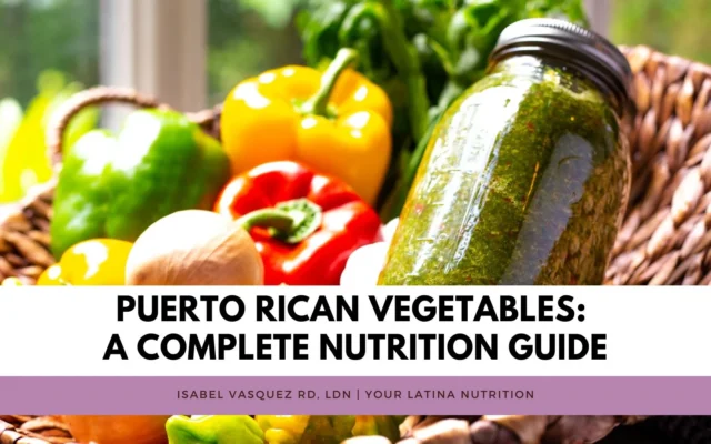 Puerto Rican Vegetables: A Complete Nutrition Guide