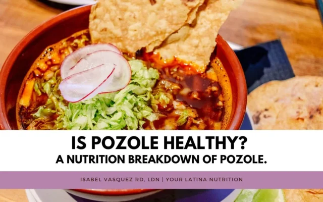 Is Pozole Healthy? A nutrition breakdown of pozole.