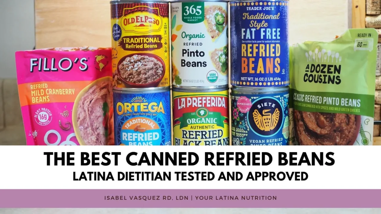 The Best Canned Refried Beans, Latina Dietitian Tested and Approved