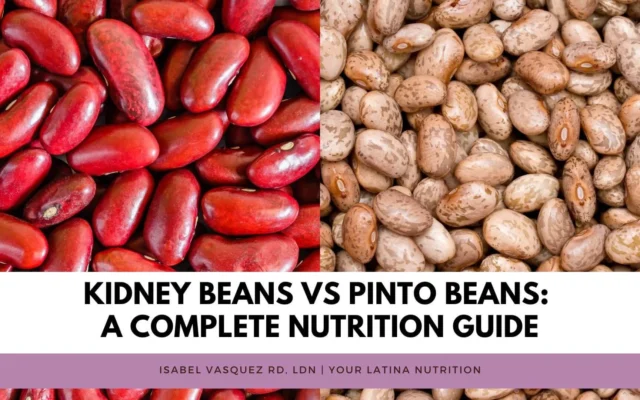 Kidney Beans vs Pinto Beans: A Complete Nutrition Guide