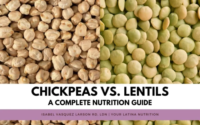 Chickpeas vs. Lentils: A Complete Nutrition Guide